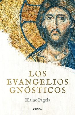 Elaine Pagels - Los Evangelios Gnósticos, Häftad