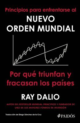 Ray Dalio - Principios Para Enfrentarse Al Nuevo Orden Mundial, Häftad