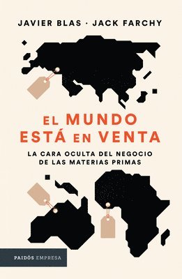 bokomslag El Mundo Está En Venta: La Cara Oculta del Negocio de Las Materias Primas