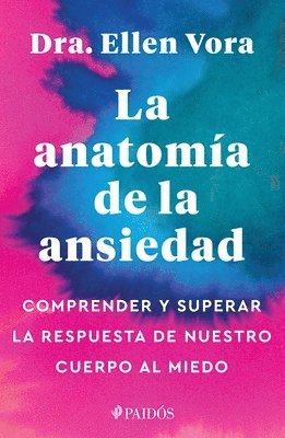 La Anatomía de la Ansiedad 1