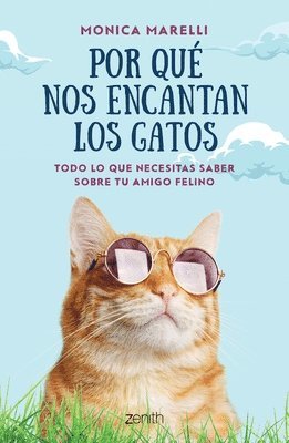 Monica Marelli Marelli - Por Qué Nos Encantan Los Gatos, Häftad