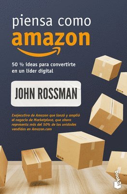 bokomslag Piensa Como Amazon: 50 1/2 Ideas Para Convertirte En Un Lder Digital / Think Like Amazon