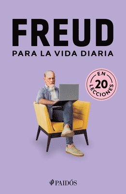 bokomslag Freud Para La Vida Diaria / Freud for Everyday Life