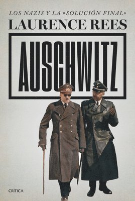 bokomslag Auschwitz: Los Nazis Y La Solucin Final / Auschwitz: A New History