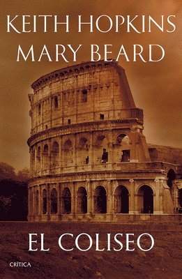 Keith Hopkins - El Coliseo / The Colosseum, Häftad