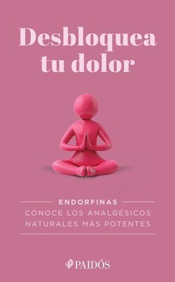bokomslag Desbloquea Tu Dolor / Unlock Your Pain