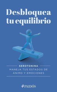 bokomslag Desbloquea Tu Equilibrio / Unlock Your Balance
