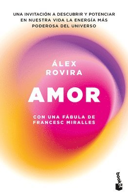 Álex Rovira - Amor. Con Una Fábula de Francesc Miralles / Love, Häftad