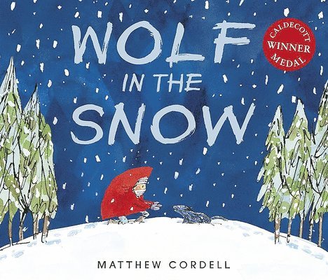 Matthew Cordell - Lobo En La Nieve / Wolf in the Snow, Häftad