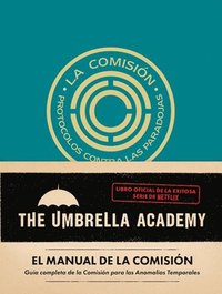 bokomslag The Umbrella Academy: El Manual de la Comisión / The Commission Handbook