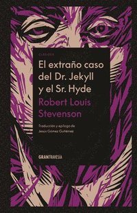 bokomslag El Extraño Caso del Dr, Jekyll Y El Sr. Hyde / Strange Case of Dr Jekyll and MR Hyde