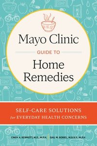 bokomslag Mayo Clinic. El Libro de Los Remedios Caseros / Mayo Clinic Guide to Home Remedies