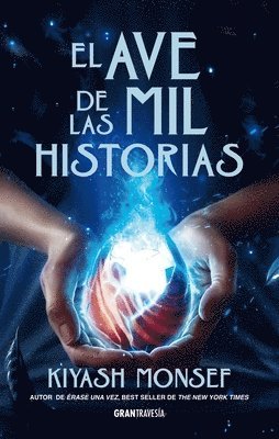 El Ave de Las Mil Historias / Bird of a Thousand Stories