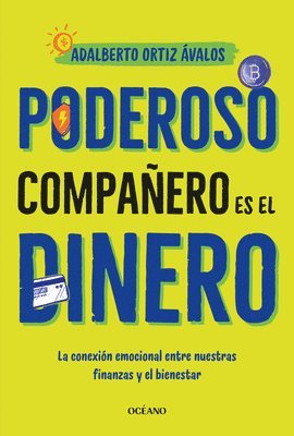 Poderoso Compañero Es El Dinero / Money Is a Powerful Companion
