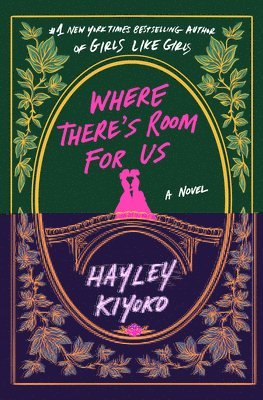 Hayley Kiyoko - Donde Haya Sitio Para Nosotras / Where There's Room for Us, Häftad