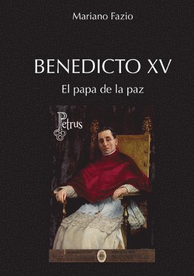 bokomslag Benedicto XV El papa de la paz