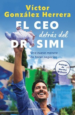 Victor Gozalez Herrera - CEO Detras del Dr. Simi, El, Häftad. Tillgänglighet: Lägg i varukorg