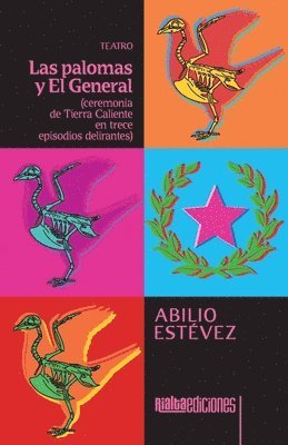 Abilio Estévez - palomas y El General, Häftad