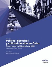 bokomslag Poltica, derechos y calidad de vida en Cuba