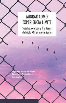 bokomslag Migrar como experiencia límite