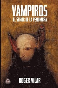 bokomslag Vampiros El Seor de la Penumbra