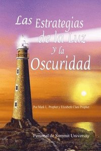 bokomslag Las estrategias de la Luz y la Oscuridad