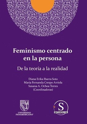 bokomslag Feminismo centrado en la persona. De la teora a la realidad