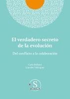 verdadero secreto de la evolución. Del conflicto a la colaboración
