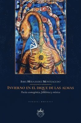 Isbel Hernández Monteagudo, Antonio Ojeda, Oxeda Editorial - Invierno en el dique de las almas, Häftad