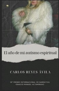 bokomslag año de mi autismo espiritual