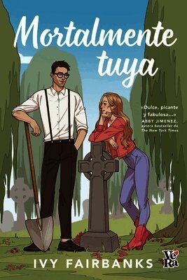 Mortalmente tuya (Morbidibly yours)