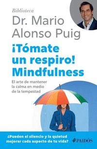 bokomslag ¡Tómate Un Respiro! Mindfulness / Take a Break
