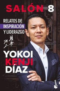 bokomslag Salón 8. Relatos de Inspiración Y Liderazgo / Classroom 8: Stories of Inspiration and Leadership