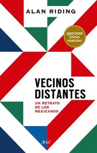 bokomslag Vecinos Distantes: Un Retrato de Los Mexicanos / Distant Neighbors