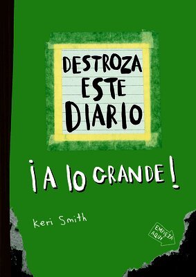 Destroza Este Diario: A Lo Grande (Verde Flúor) / / Wreck This Journal (Green)