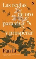 Fan Li, Daniel Tubau - Las Reglas de Oro Para Vivir Y Prosperar / The Golden Rules for Living and Thriving, Häftad