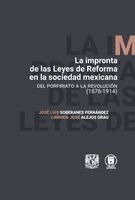 José Luis Soberanes Fernández, Carmen-José Alejos Grau - impronta de las Leyes de Reforma en la sociedad mexicana, Häftad