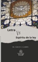 Carlos E Llambés - Letra VS Espíritu de la ley, Häftad