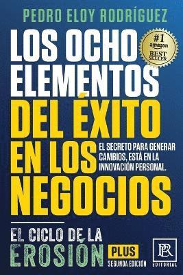 bokomslag Los Ocho Elementos del xito en los Negocios