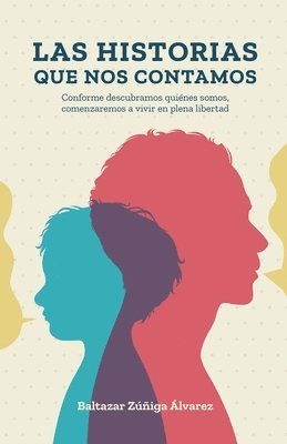 bokomslag Historias Que Nos Contamos