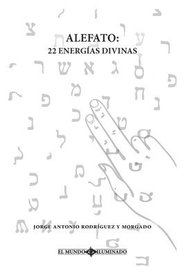 bokomslag Alefato: 22 energías divinas: Poesía explícita