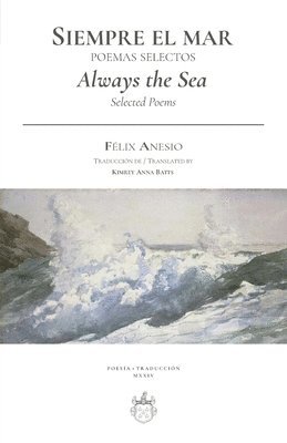 Oxeda Editorial, Antonio Ojeda - Siempre el mar / Always the Sea, Häftad