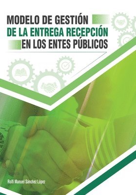 bokomslag Modelo de gestión de la entrega-recepción en los entes públicos