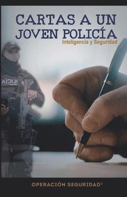 Eduardo García Anguiano - Cartas a Un Jóven Policía, Häftad