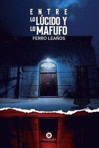 bokomslag Entre lo lúcido y lo Mafufo