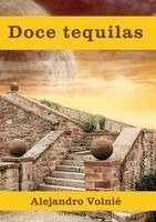 Alejandro Volnié - Doce tequilas, Häftad