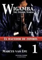 Marcus Van Epe - 1 Wigamba - El hacedor de zombis, Häftad. Tillgänglighet: Lägg i varukorg