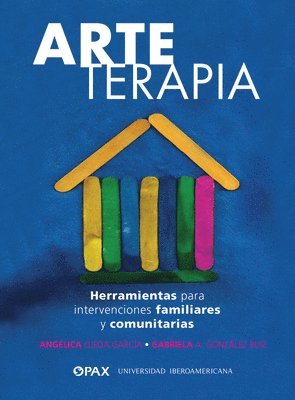 bokomslag Arteterapia: Herramientas Para Intervenciones Familiares Y Comunitarias