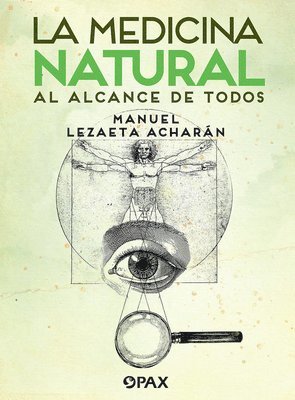 La medicina natural al alcance de todos 1