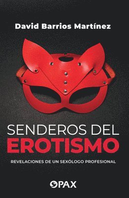 Senderos del erotismo 1